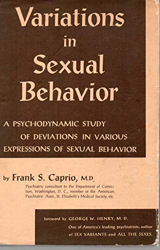 Variations in sexual behavior -a psychodynamic study of deviations in …