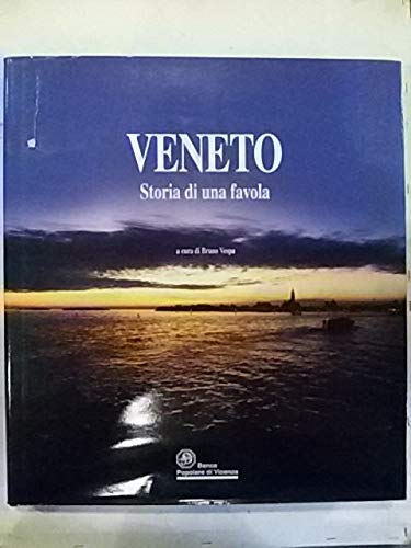 Veneto Storia di una favola