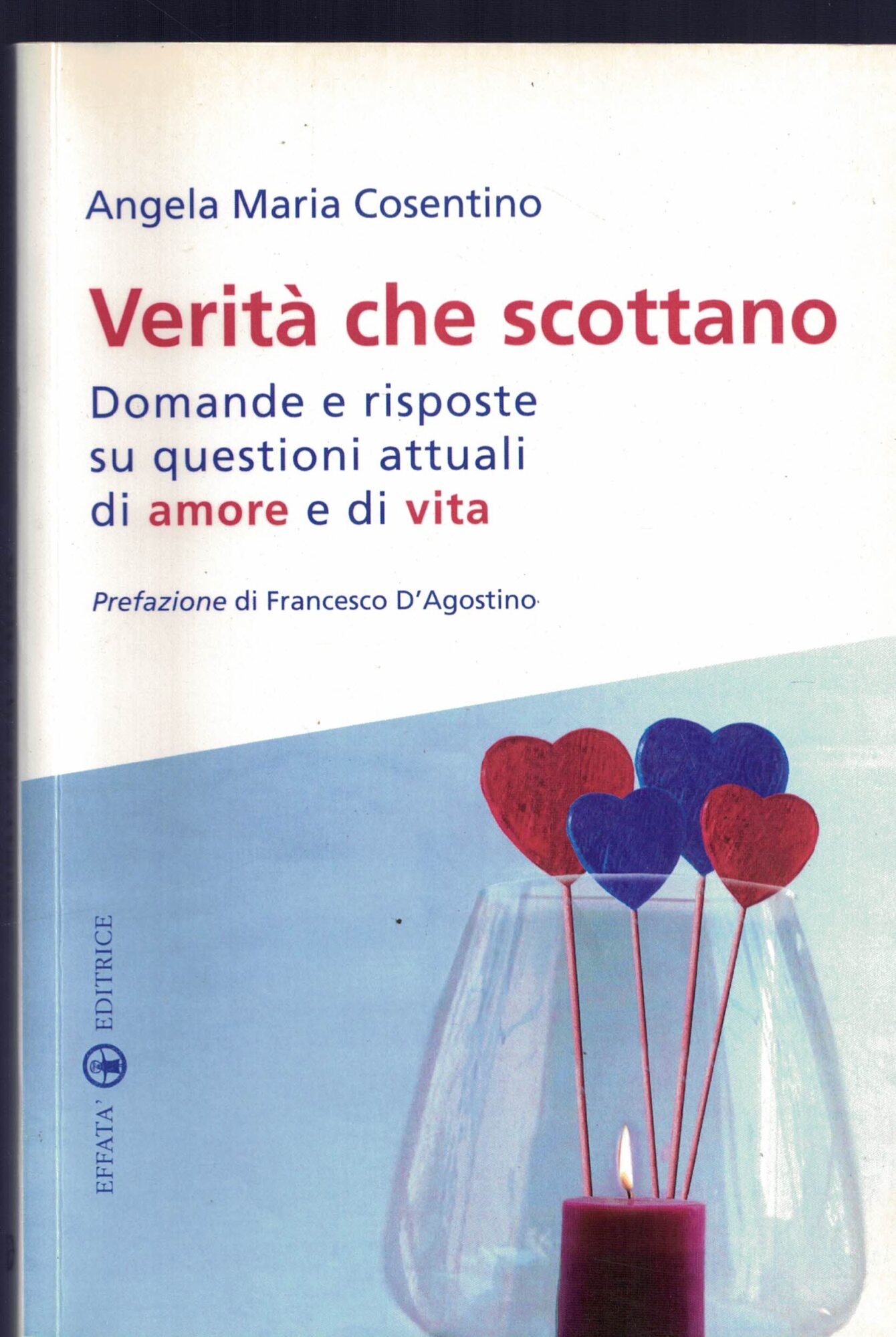 Verità che scottano: Domande e risposte su questioni attuali di …