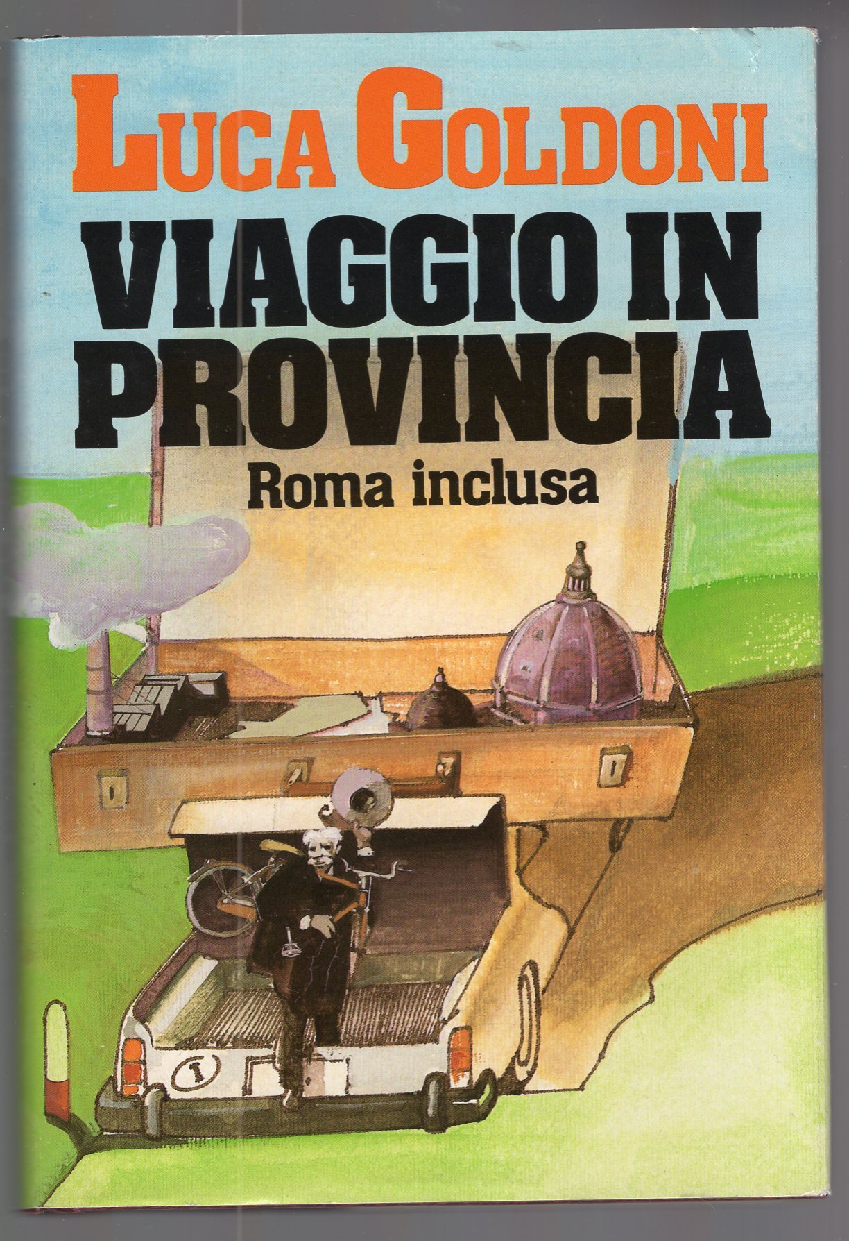 Viaggio in provincia - Roma inclusa