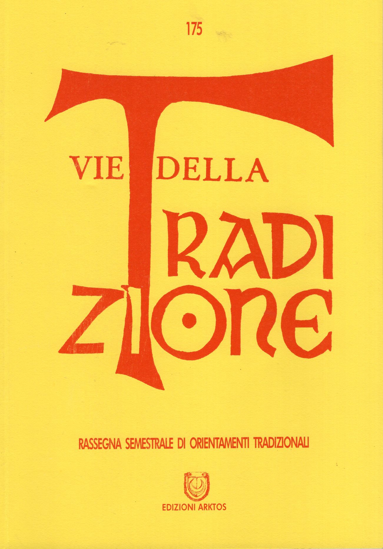Vie della tradizione - n. 175 giu. - dic. 2018 …