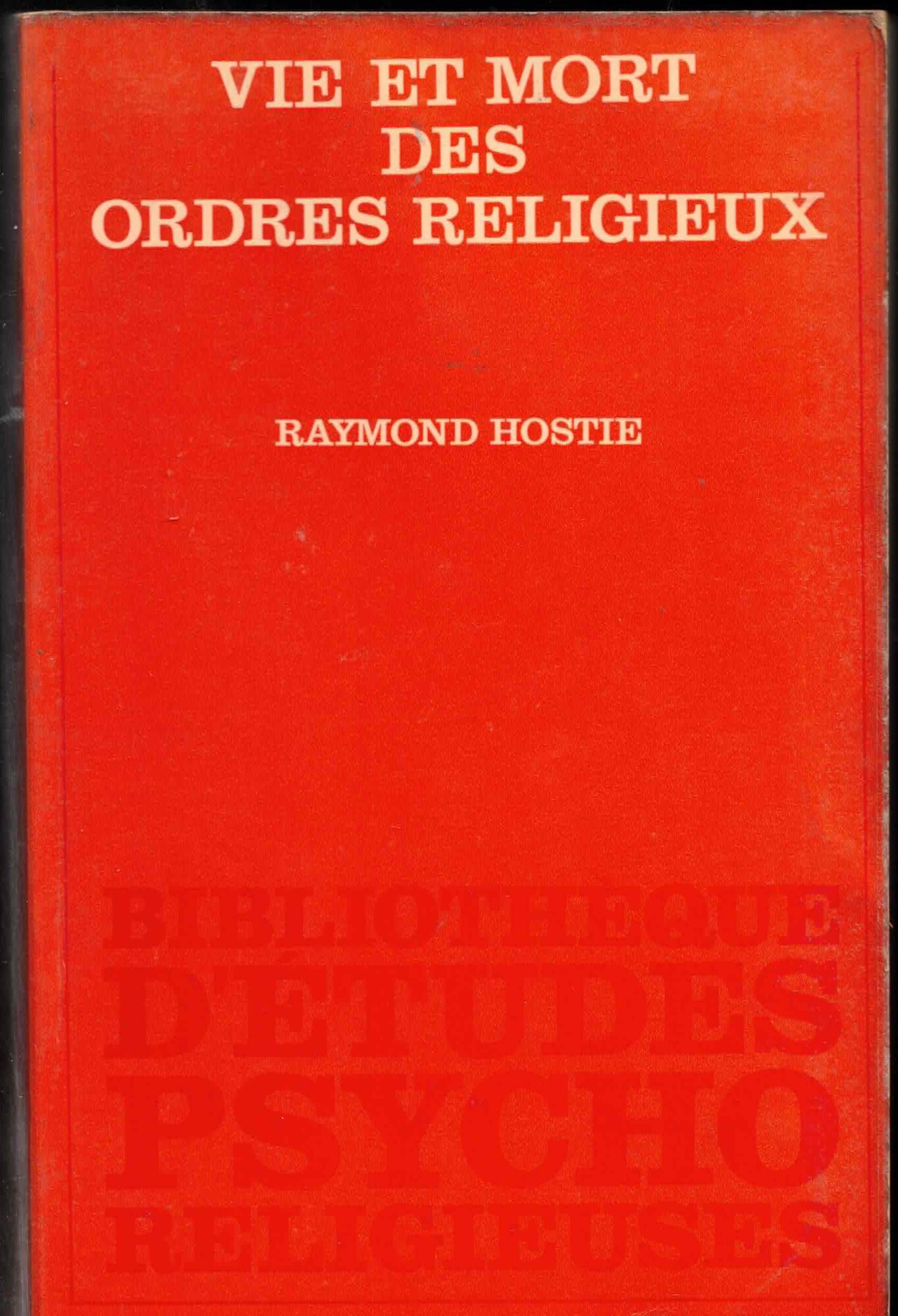 Vie et mort des ordres religieux