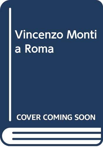 Vincenzo Monti a Roma