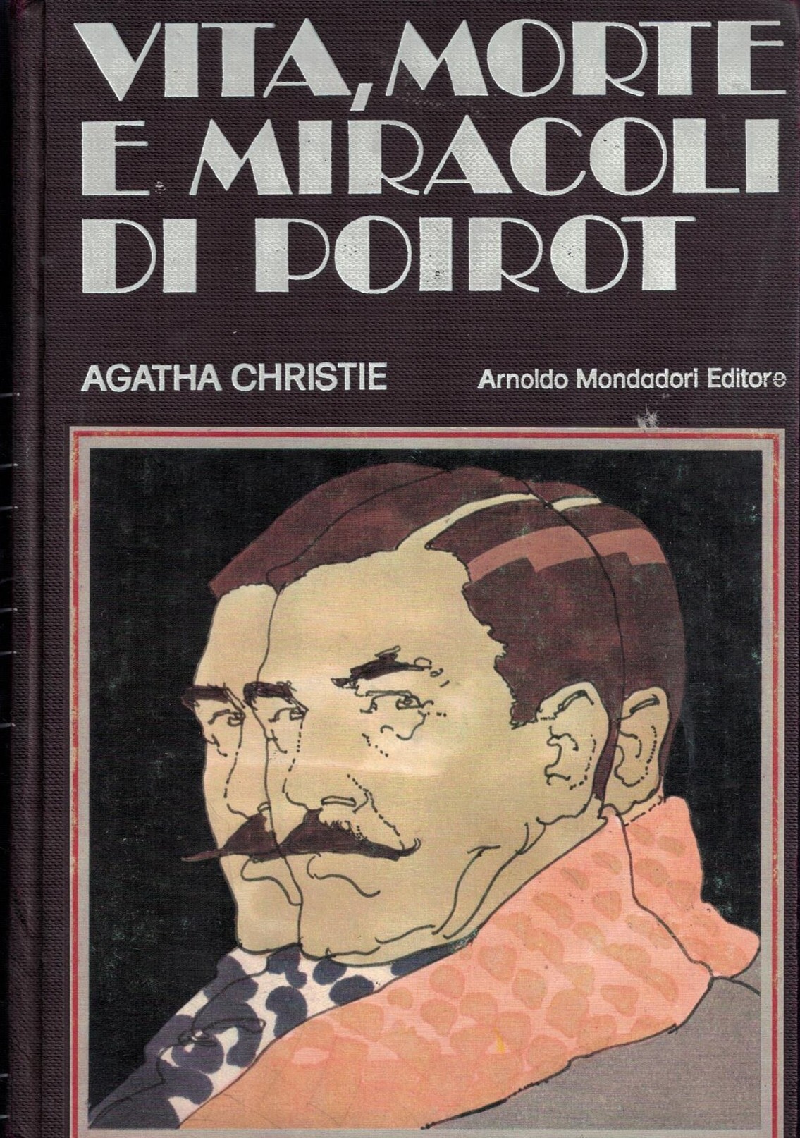 VITA, MORTE MIRACOLI DI POIROT