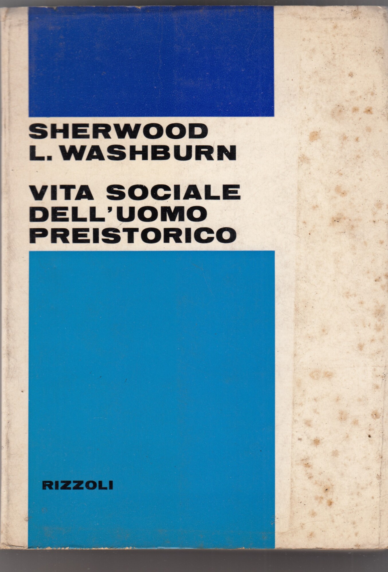 VITA SOCIALE DELL'UOMO PREISTORICO