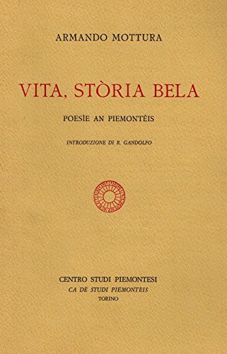 Vita, storia bela - Poesie an piemontèis