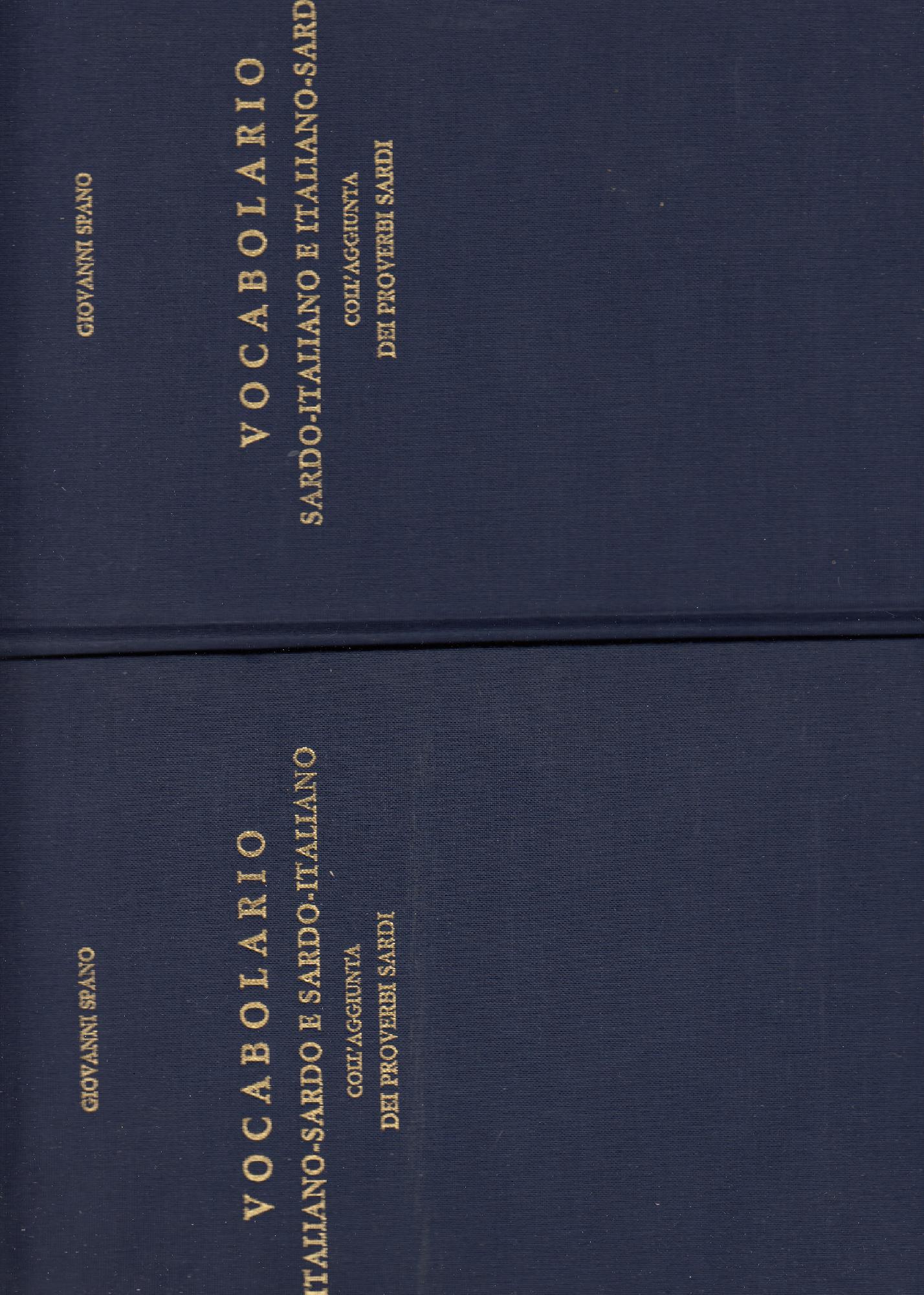 Vocabolario Italiano-Sardo e Sardo -Italiano coll'aggiunta dei proverbi sardi