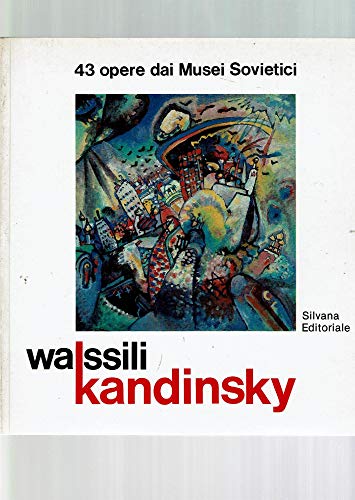 Wassili Kandinsky 43 opere dai Musei Sovietici