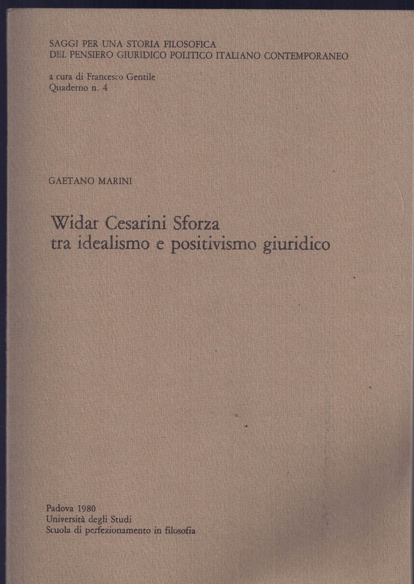 Widar Cesarini - Sforza tra idealismo e positivismo giuridico