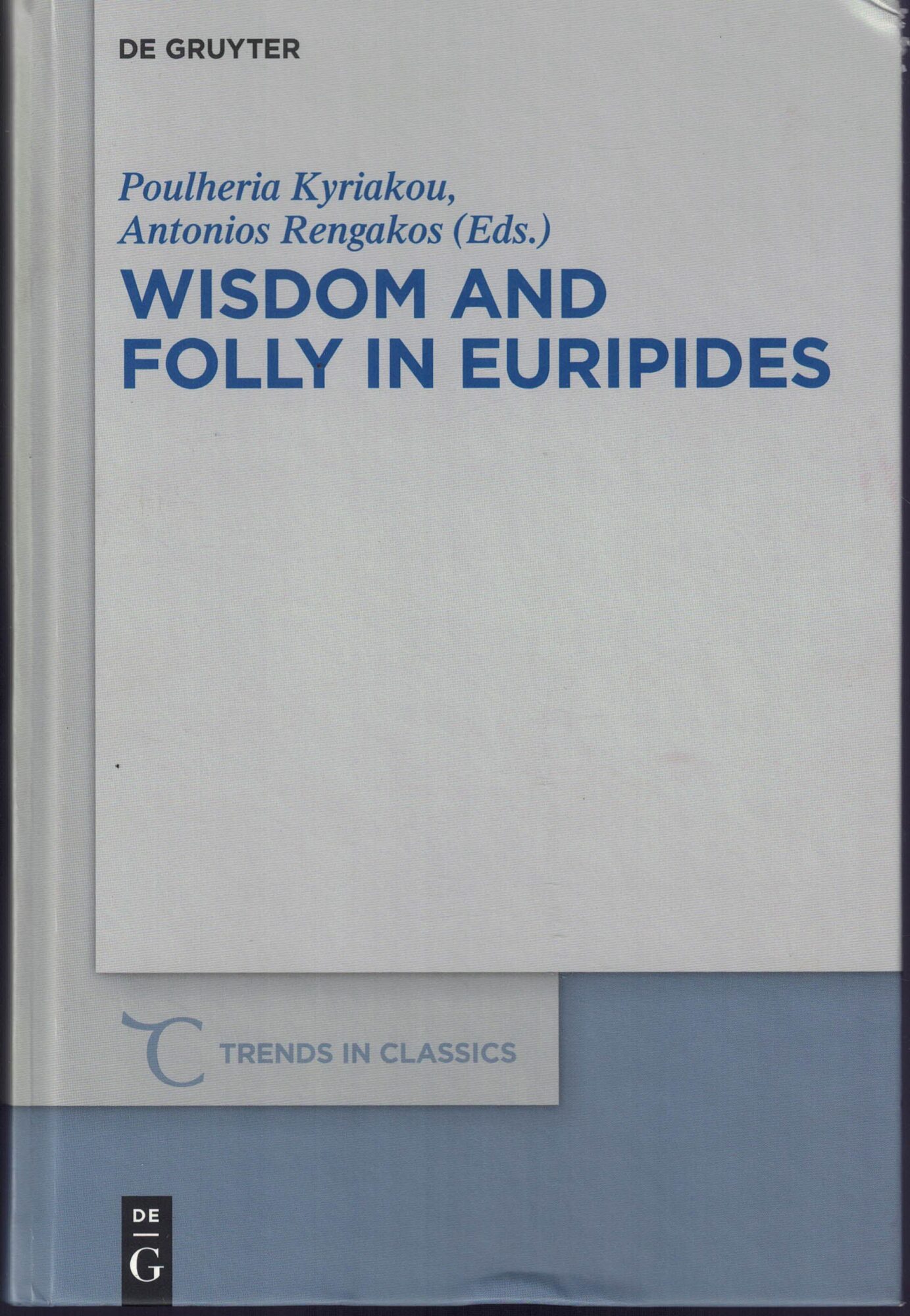 Wisdom and Folly in Euripides: 31