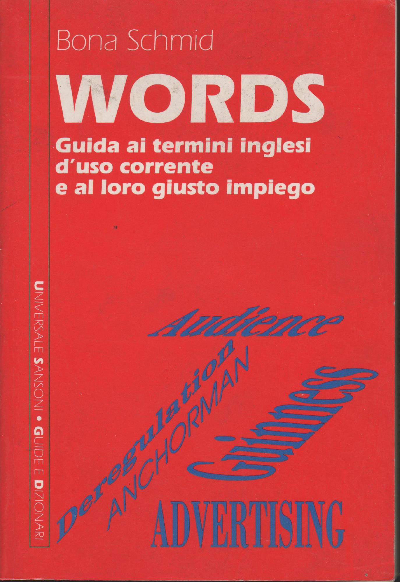 Words : guida ai termini inglesi d'uso corrente e al …