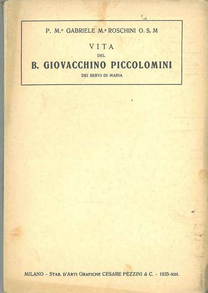 Vita del B. Giovacchino Piccolomini dei Servi di Maria