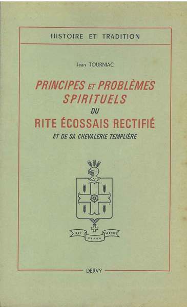 Principes et problemes spirituels di rite ecossais rectifié et de …