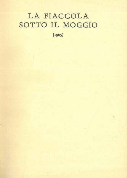 La fiaccola sotto il moggio