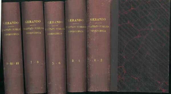 Della pubblica beneficienza. Trattato. Opera completa di 11 tomi divisi …