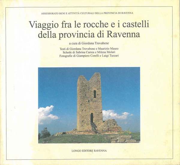 Viaggio fra le rocche e i castelli della provincia di …