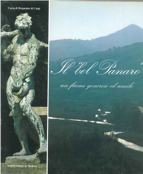 Il "bel Panaro" un fiume generoso ed umile. Introduzione di …