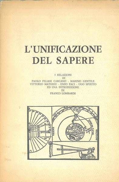 L' unificazione del sapere Introduzione di F. Lombardi