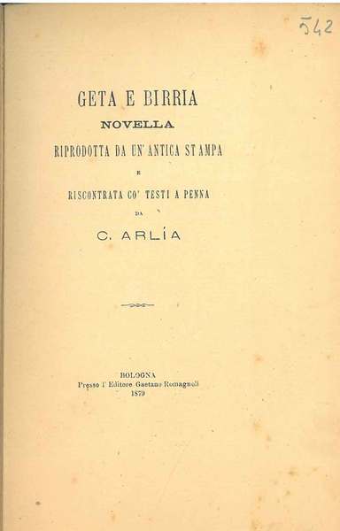 Geta e Birria. Novella riprodotta da un'antica stampa e riscontrata …
