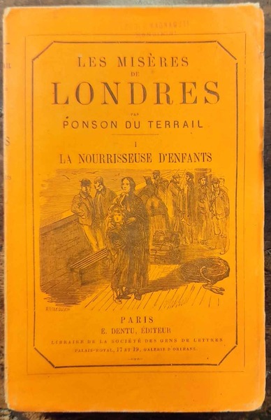 Les Misères de Londres I. La nourrisseuse d'enfants