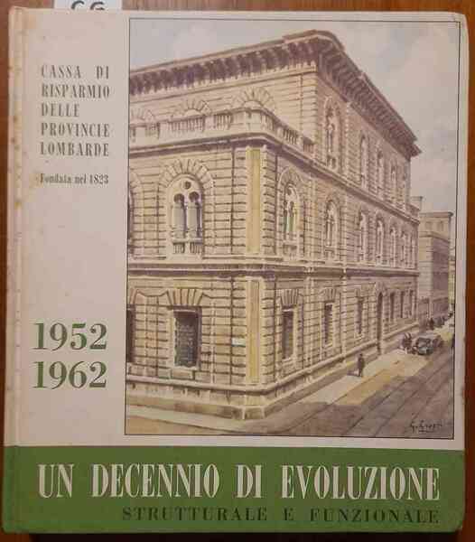 1952 1962 Un decennio di evoluzione strutturale e funzionale