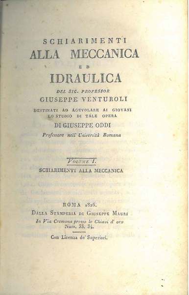 Schiarimenti alla meccanica ed idraulica del Sig. professor Giuseppe Venturoli …