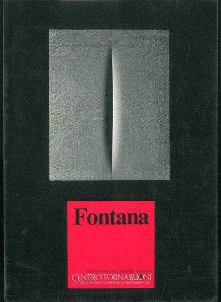 Fontana. 20 ottobre - 22 novembre 1984.