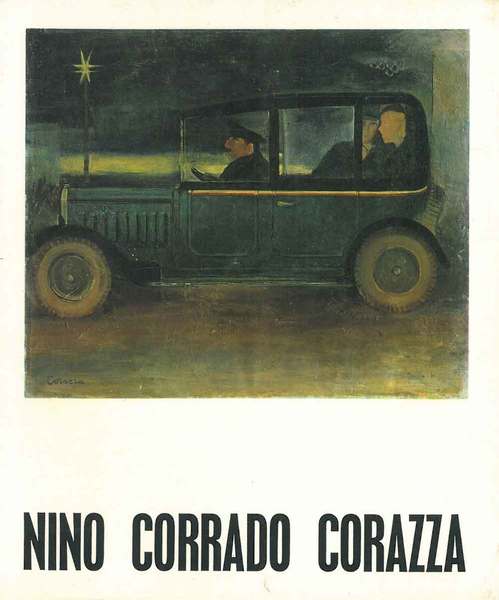 Mostra monografica di Nino Corrado Corazza. Bologna, novembre - dicembre …