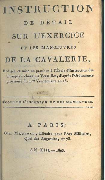 Ecole de l'escadron et des manoeuvres. Fa parte di: Instruction …