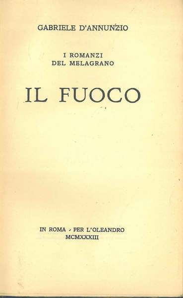I romanzi del Melagrano. Il fuoco