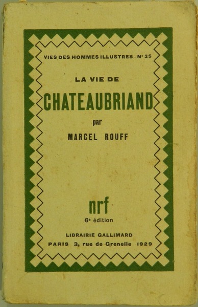La vie de Chateaubriand
