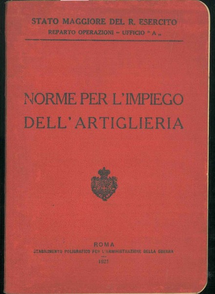 Norme per l'impiego dell'artiglieria.