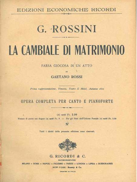 La cambiale di matrimonio. Farsa giocosa in un atto. Opera …