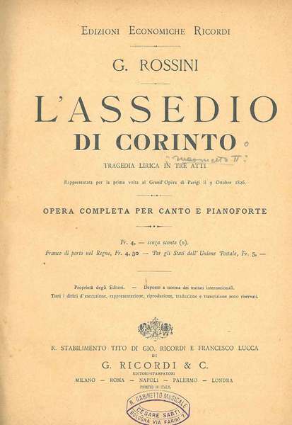 L' assedio di Corinto. Tragedia lirica in tre atti. Opera …