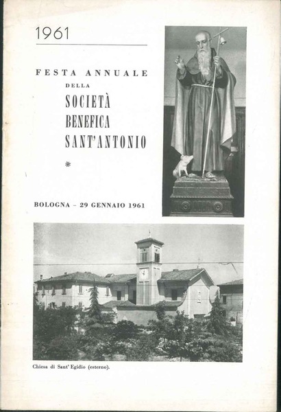 Festa annuale della società benefica sant'antonio.