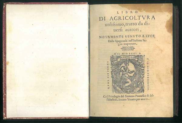 Libro di agricoltura utilissimo, tratto da diversi auttori Nouamente venuto …