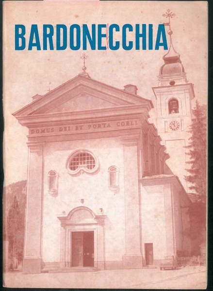 Bardonecchia. Echi di vita parrocchiale. Anno LX, n°1, Gennaio.