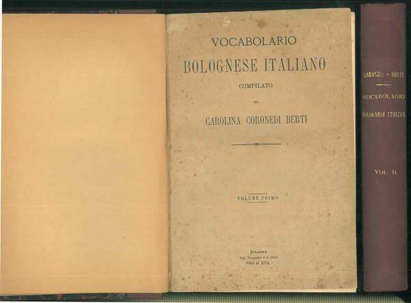 Vocabolario bolognese italiano. Opera completa in 2 volumi.