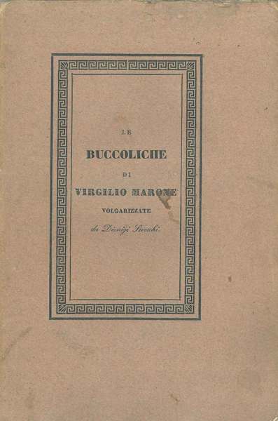 Le Buccoliche di Virgilio Marone volgarizzate
