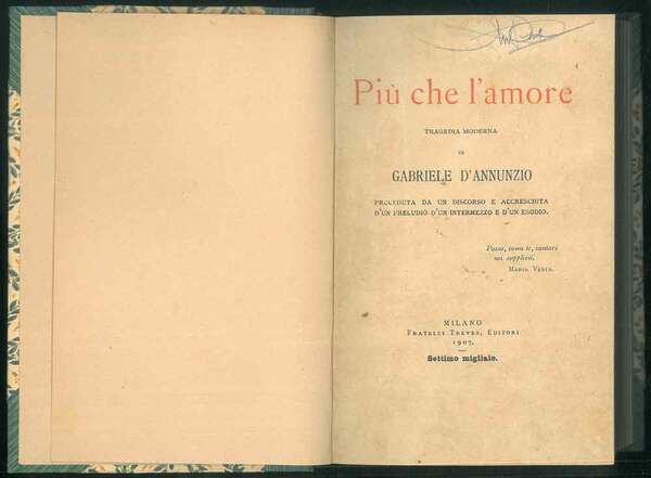 Più che l'amore. Tragedia moderna. Preceduta da un discorso e …