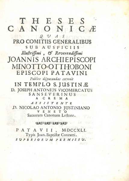 Theses canonicae quas pro comitiis generalibus sub auspiciis Joannis Minotto-Otthoboni …