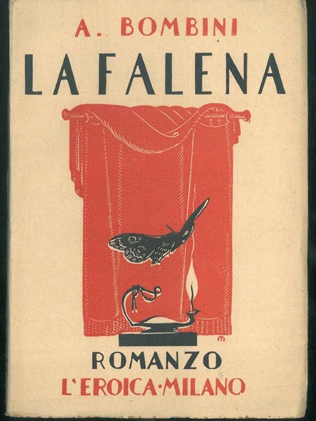 La Falena. Romanzo.