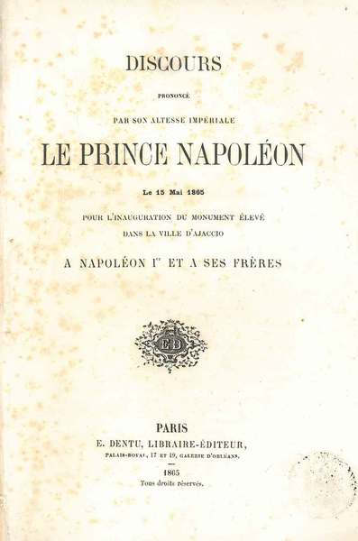 Discours prononcé par son Altesse Impériale le Prince Napoléon le …