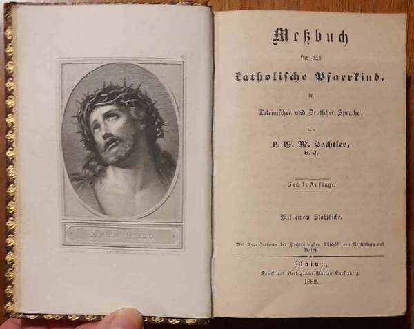 Messbuch fur das Katholische Pfarrkind in lateinischer und deutscher Sprache