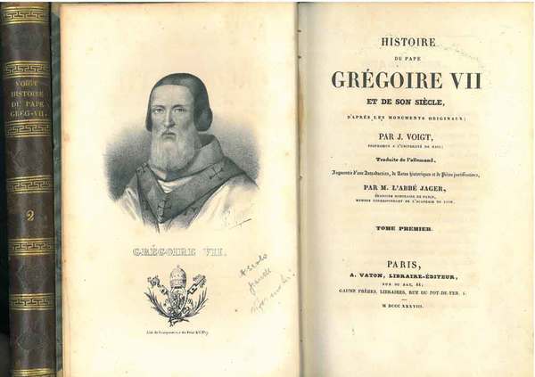 Histoire du Pape Gregoire vii et de son siècle d'aprés …