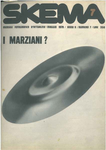 I Marziani? Numero monografico di: Skema. Maggio 1970