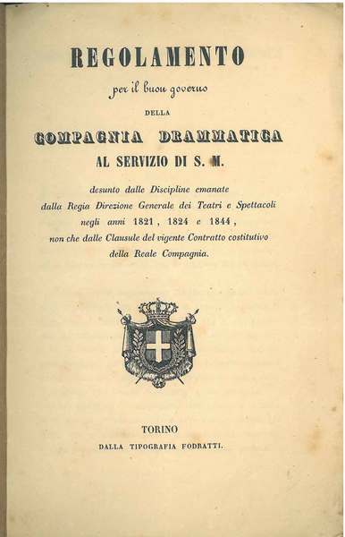 Regolamento per il buon governo della compagnia drammatica al servizio …