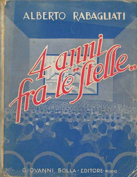 Quattro anni fra le "stelle". Aneddoti e impressioni. Con una …