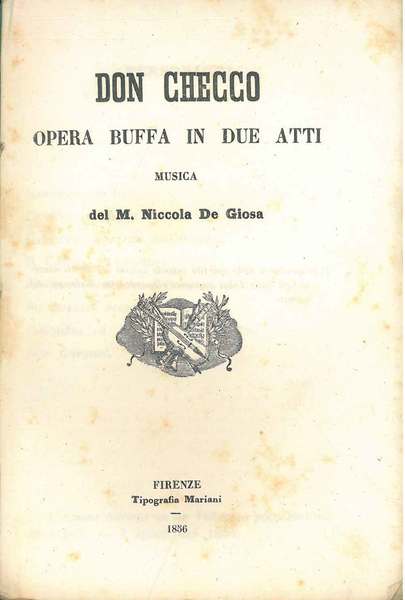 Don Checco. Opera buffa in due atti