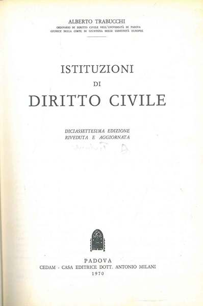 Istituzioni di diritto civile. Diciassettesima edizione riveduta e aggiornata